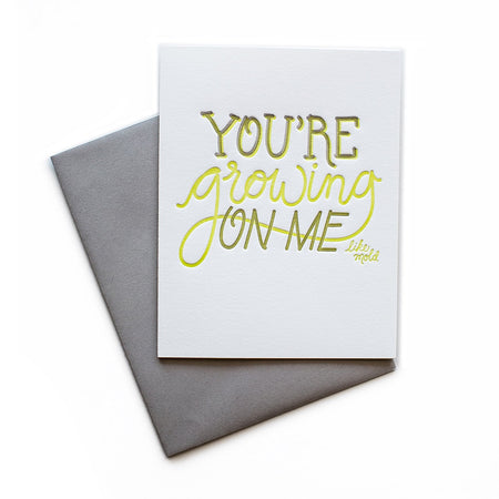 You're Growing On Me